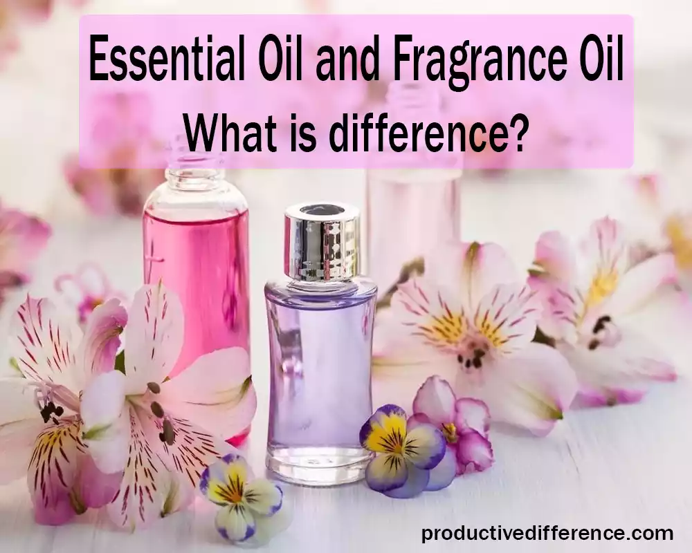 Essential Oil and Fragrance Oil