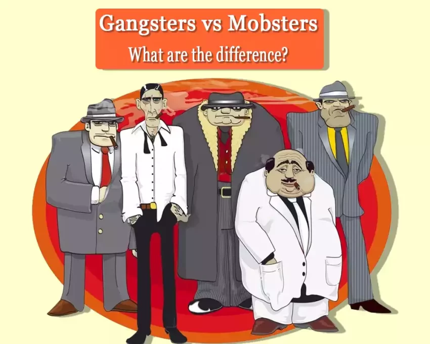 Gangsters and Mobsters