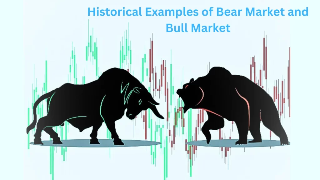 Historical-Examples-of-Bear-Market-and-Bull-Market