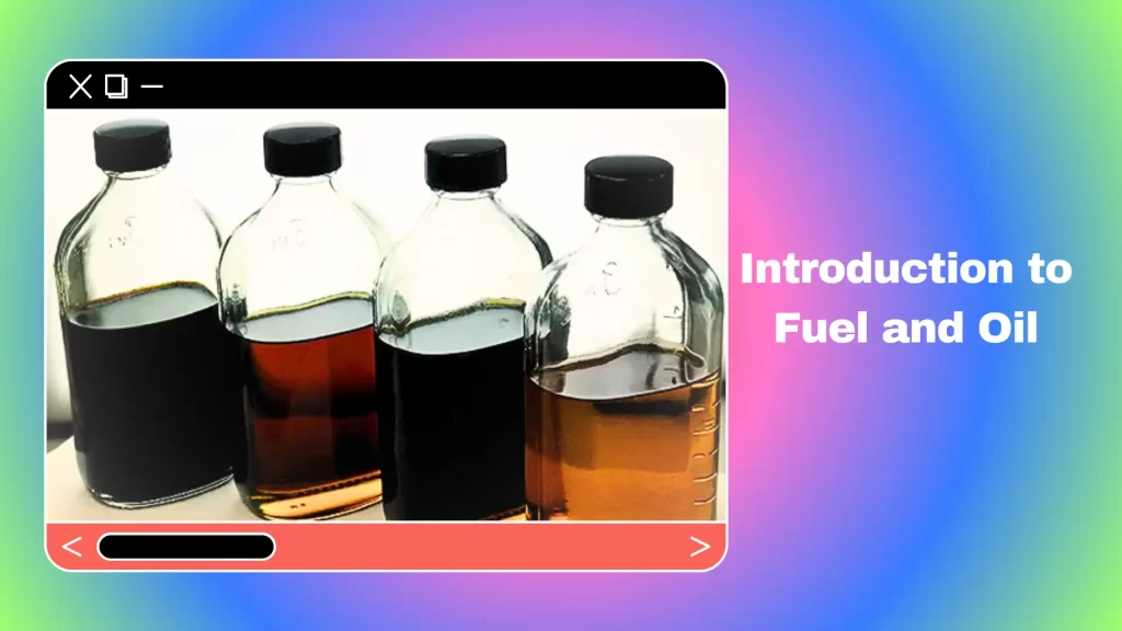 Introduction-to-Fuel-and-Oil.