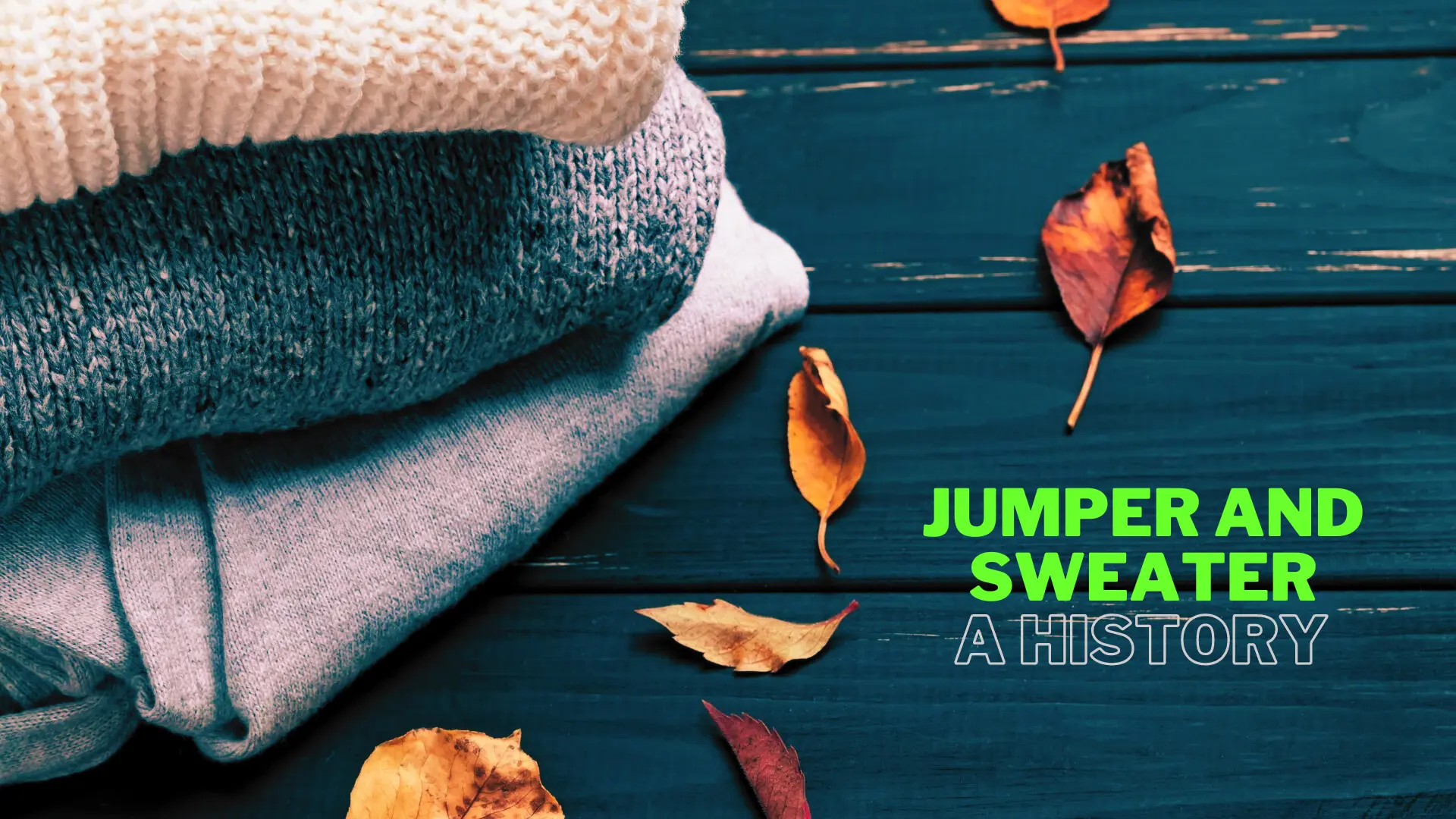 Jumper-and-Sweater-A-history