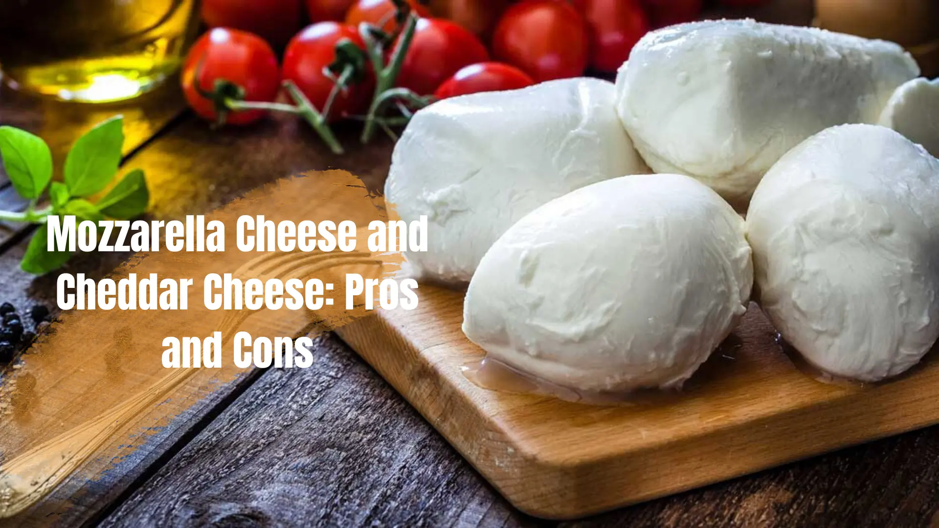 Mozzarella-Cheese-and-Cheddar-Cheese-Pros-and-Cons