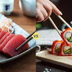 Sashimi vs Sushi